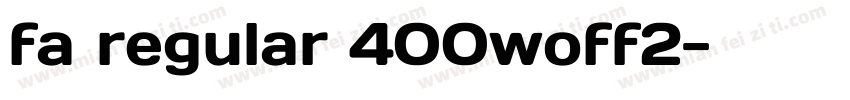 fa regular 400woff2字体转换